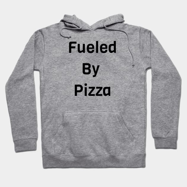 Fueled By Pizza Hoodie by Jitesh Kundra